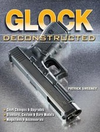 Enlarge image Cover: Glock Deconstructed - Krause Publications