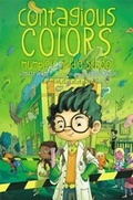 Cover: The Contagious Colors of Mumpley Middle School - Atheneum Books for Young Readers