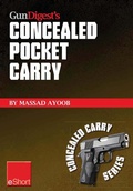 Cover: Gun Digest's Concealed Pocket Carry eShort - Gun Digest Books