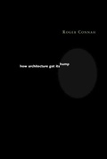Cover: How Architecture Got Its Hump - MIT Press