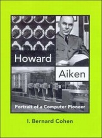 Abbildung von: Howard Aiken - MIT Press