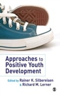 Cover: Approaches to Positive Youth Development - SAGE Publications Ltd