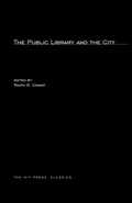 Cover: The Public Library and the City - MIT Press
