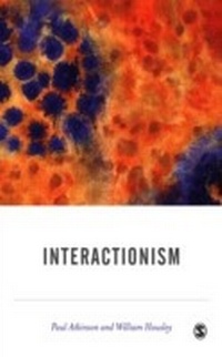 Enlarge image Cover: Interactionism - SAGE Publications Ltd
