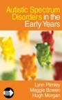 Cover: Autistic Spectrum Disorders in the Early Years - SAGE Publications Ltd