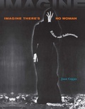 Cover: Imagine There's No Woman - MIT Press