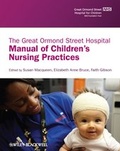 Cover: The Great Ormond Street Hospital Manual of Children's Nursing Practices - Wiley-Blackwell