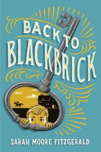 Enlarge image Cover: Back to Blackbrick - Margaret K. McElderry Books