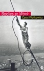 Cover: Bodies at Work - SAGE Publications Ltd
