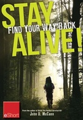 Cover: Stay Alive - Find Your Way Back Eshort - Krause Publications