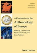 Cover: A Companion to the Anthropology of Europe - Wiley-Blackwell
