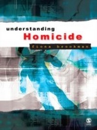 Enlarge image Cover: Understanding Homicide - SAGE Publications Ltd