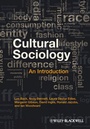 Cover: Cultural Sociology - Wiley-Blackwell