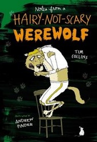 Enlarge image Cover: Notes from a Hairy-Not-Scary Werewolf - Aladdin