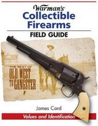 Enlarge image Cover: Warman's Collectible Firearms Field Guide - Krause Publications