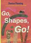 Cover: Go, Shapes, Go! - Beach Lane Books