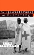 Cover: The Spectatorship of Suffering - SAGE Publications Ltd
