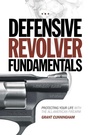 Cover: Defensive Revolver Fundamentals - Gun Digest Books