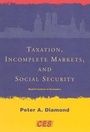 Cover: Taxation, Incomplete Markets, and Social Security - MIT Press