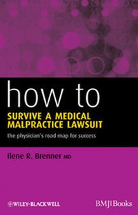 Abbildung von: How to Survive a Medical Malpractice Lawsuit - BMJ Books