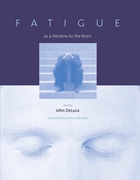Abbildung von: Fatigue as a Window to the Brain - Bradford Books