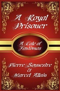 Cover: A Royal Prisoner - Wildside Press