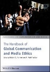Enlarge image Cover: The Handbook of Global Communication and Media Ethics - Wiley-Blackwell
