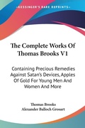 Abbildung von: The Complete Works Of Thomas Brooks V1 - Kessinger Publishing