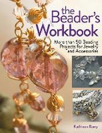 Enlarge image Cover: The Beader's Workbook - Kp Craft
