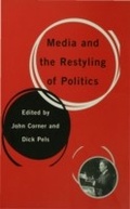 Cover: Media and the Restyling of Politics - SAGE Publications Ltd