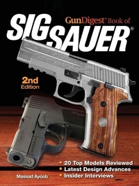 Enlarge image Cover: Gun Digest Book of SIG-Sauer - Gun Digest (Imprint of KP Books)