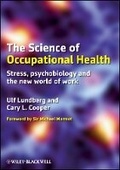 Cover: The Science of Occupational Health - Stress, Psychobiology and the New World of Work - Wiley-Blackwell