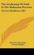 Cover: The Awakening Of Faith In The Mahayana Doctrine - Kessinger Publishing