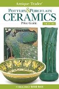 Cover: Antique Trader Pottery & Porcelain Ceramics Price Guide - Krause Publications