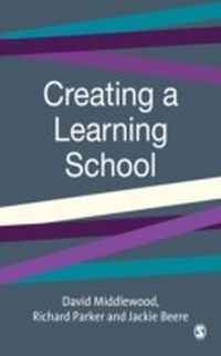 Enlarge image Cover: Creating a Learning School - SAGE Publications Ltd