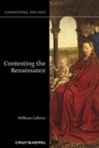 Cover: Contesting the Renaissance - Wiley-Blackwell
