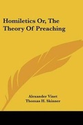 Cover: Homiletics Or, The Theory Of Preaching - Kessinger Publishing Co