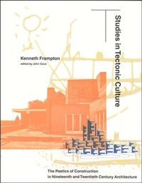 Enlarge image Cover: Studies in Tectonic Culture - MIT Press