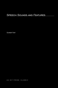 Enlarge image Cover: Speech Sounds and Features: Volume 4 - MIT Press