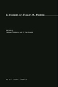 Cover: In Honor of Philip M. Morse - MIT Press