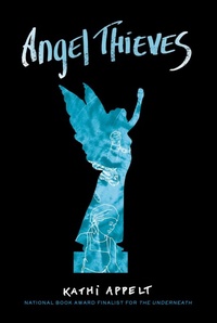 Enlarge image Cover: Angel Thieves - Atheneum Books