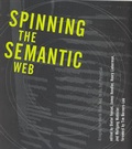 Cover: Spinning the Semantic Web - MIT Press