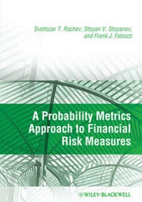 Enlarge image Cover: A Probability Metrics Approach to Financial Risk Measures - Wiley-Blackwell