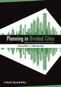 Cover: Planning in Divided Cities - Wiley-Blackwell