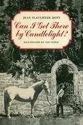 Cover: Can I Get There by Candlelight? - Simon & Schuster Books for Young Readers