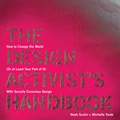 Cover: The Design Activist's Handbook - How Design Books