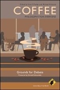 Cover: Coffee - Philosophy for everyone - Grounds for te - Wiley-Blackwell
