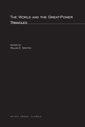 Cover: The World and the Great-Power Triangles - MIT Press