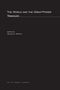 Enlarge image Cover: The World and the Great-Power Triangles - MIT Press