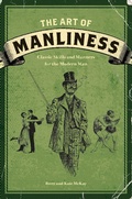 Cover: The Art of Manliness - Simon + Schuster LLC